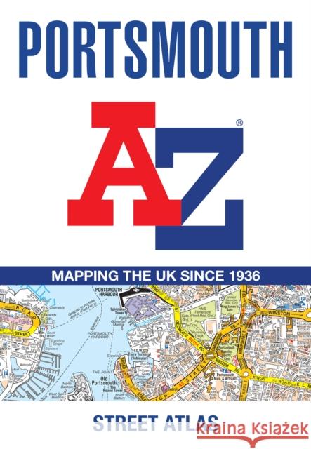 Portsmouth A-Z Street Atlas: Accurate Street Map for Easy Navigation A-Z Maps 9780008730864 HarperCollins Publishers - książka