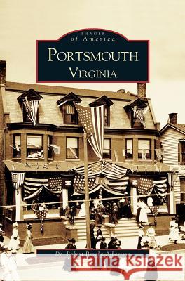Portsmouth Virginia Robert Albertson, Dr Robert Brooke Albertson 9781531609863 Arcadia Publishing Library Editions - książka