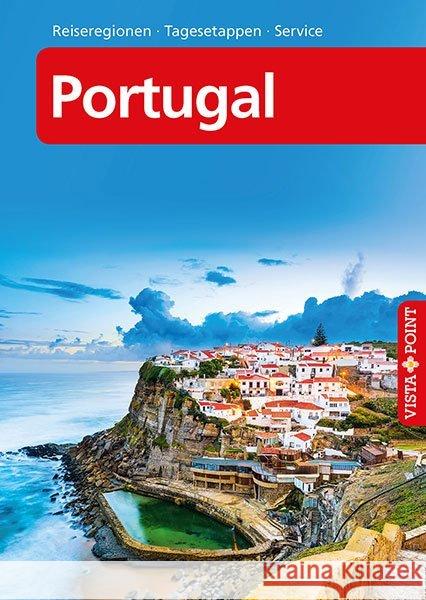 Portugal - VISTA POINT Reiseführer A bis Z Tobias, Gisela, Tobias, Werner 9783961414635 Vista Point Verlag - książka