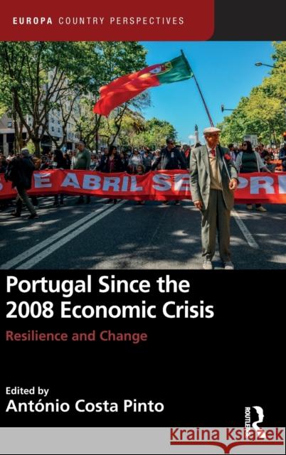 Portugal Since the 2008 Economic Crisis: Resilience and Change Costa Pinto, António 9781857439618 Routledge - książka