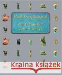 Portugalské pohádky a pověsti  9788076456372 Dauphin - książka