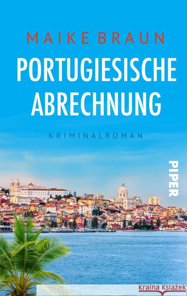 Portugiesische Abrechnung Braun, Maike 9783492506779 Piper Spannungsvoll - książka