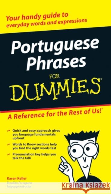 Portuguese Phrases For Dummies Karen Keller 9780470037508 John Wiley & Sons Inc - książka