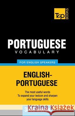 Portuguese vocabulary for English speakers - 3000 words Taranov, Andrey 9781780713090 T&p Books - książka