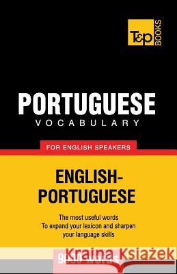 Portuguese vocabulary for English speakers - 9000 words Andrey Taranov 9781780713083 T&p Books - książka