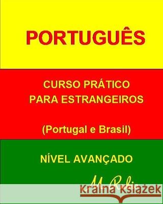 Português: Curso Prático - Nível Avançado Rubio, M. 9781070248301 Independently Published - książka