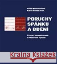 Poruchy spánku a bdění Karel Šonka 9788074927805 Galén - książka