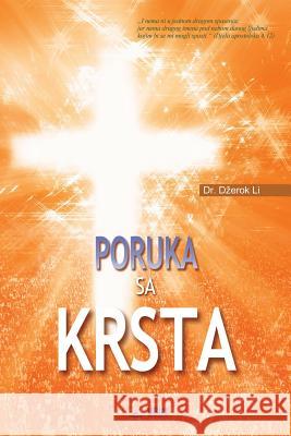 Poruka sa Krsta: The Message of the Cross (Bosnian) Lee, Jaerock 9788975576393 Urim Books USA - książka