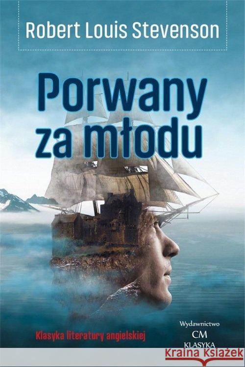 Porwany za młodu Stevenson Robert Louis 9788366371118 Ciekawe Miejsca - książka