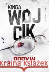 Poryw Kinga Wójcik 9788383912721 Prószyński i S-ka - książka