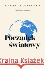 Porządek światowy w.3 Henry Kissinger 9788381919456 Czarne - książka