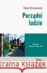 Porządni ludzie Kinga Wyrzykowska 9788367936187 Wydawnictwo Nowe - książka