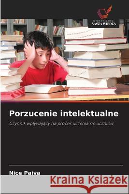 Porzucenie intelektualne Paiva, Nice 9786206833901 Wydawnictwo Nasza Wiedza - książka