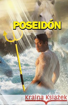 Poseidon Francisco Soto 9781463352233 Palibrio - książka