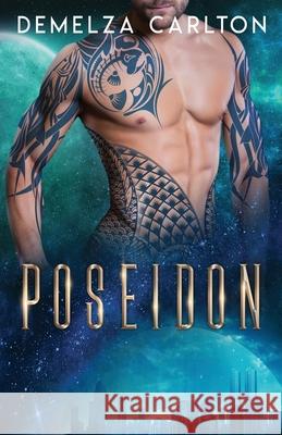 Poseidon: An Alien Scifi Romance Demelza Carlton 9781797914497 Independently Published - książka