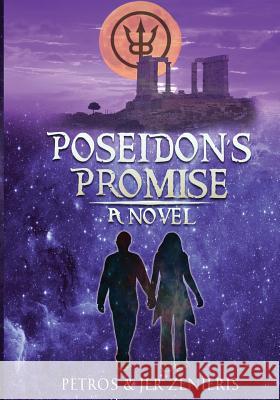 Poseidon's Promise Jer Zenieris Petros Zenieris 9781519374660 Createspace Independent Publishing Platform - książka