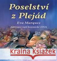 Poselství z Plejád Eva Marquez 9788076511101 Fontána - książka