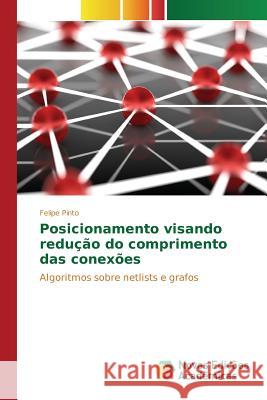 Posicionamento visando redução do comprimento das conexões Pinto Felipe 9786130154288 Novas Edicoes Academicas - książka