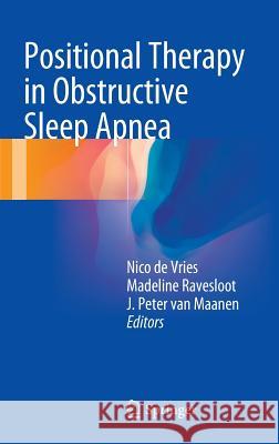 Positional Therapy in Obstructive Sleep Apnea Nico D Madeline Ravesloot J. Peter Va 9783319096254 Springer - książka