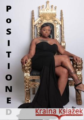 Positioned Ramona Wilkerson 9781716568596 Lulu.com - książka