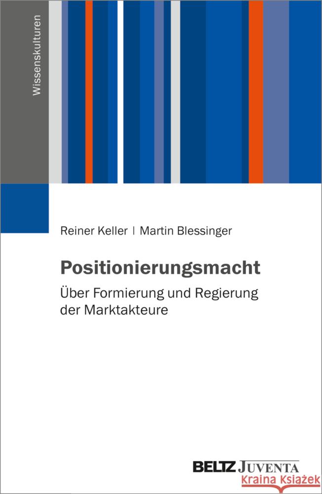 Positionierungsmacht Keller, Reiner, Blessinger, Martin 9783779975250 Beltz Juventa - książka