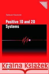 Positive 1d and 2D Systems T. Kaczorek Tadeusz Kaczorek 9781852335083 Springer - książka