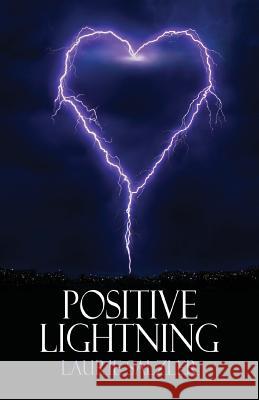 Positive Lightning Laurie Salzler 9781939562821 Bedazzled Ink Publishing Company - książka