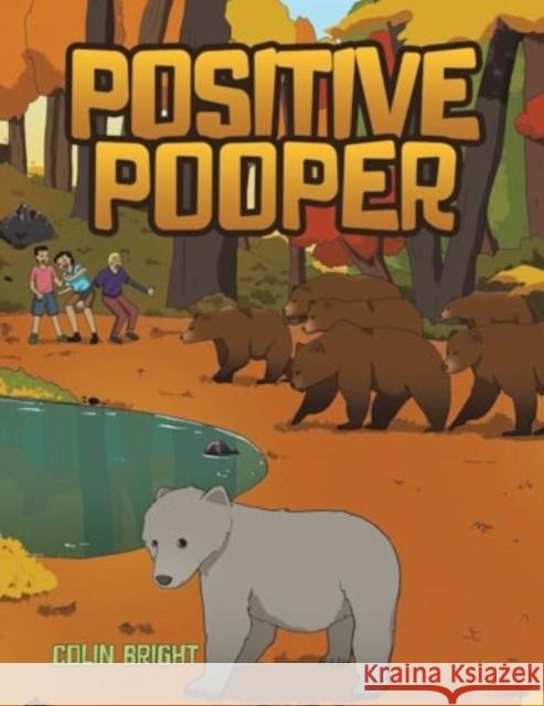 Positive Pooper Colin Bright 9781035838417 Austin Macauley Publishers - książka