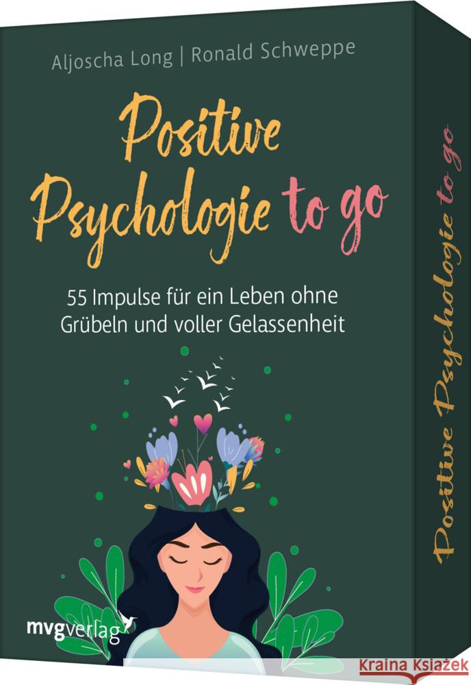 Positive Psychologie to go Schweppe, Ronald Pierre, Long, Aljoscha 9783747406557 mvg Verlag - książka