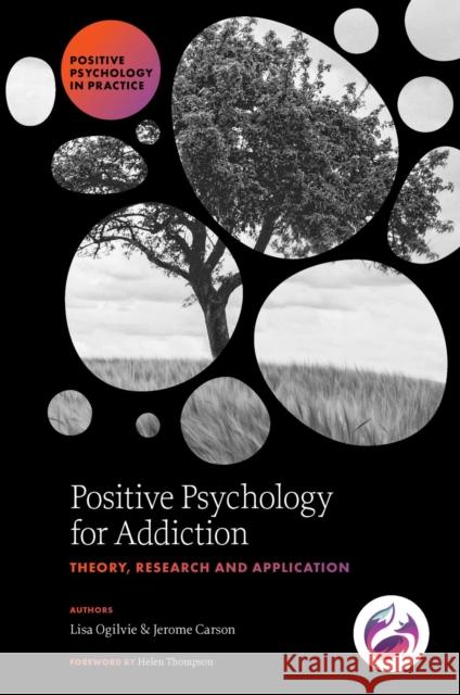 Positive Psychology for Addiction: Theory, Research and Application Jerome (University of Bolton, UK) Carson 9781836623397 Emerald Publishing Limited - książka