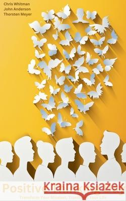 Positive Thinking Day Thorsten Meyer, Chris Whitman, John Anderson 9798227220745 Strongmocha News Group - książka