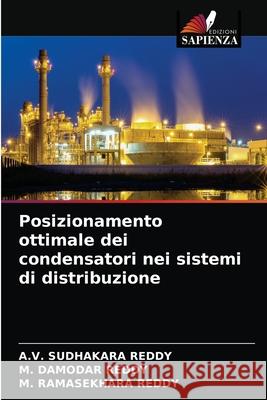 Posizionamento ottimale dei condensatori nei sistemi di distribuzione A. V. Sudhakar M. Damoda M. Ramasekhar 9786204061078 Edizioni Sapienza - książka