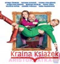 Poslední aristokratka  8596978584663 Bontonfilm - książka