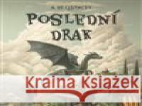 Poslední drak A. De Quincey 8595693411216 Tympanum - książka