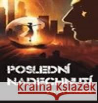 Poslední nadechnutí Václav Křivanec 9788076291331 Talent Pro ART - książka