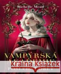 Poslední oběť (Vampýrská akademie 6) Richelle Mead 9788027605668 #booklab - książka