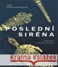 Poslední siréna Iida Turpeinenová 9788076375468 Paseka - książka