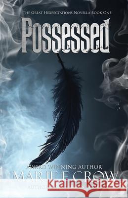 Possessed Marie F. Crow 9781645335405 Maria Dorgan - książka
