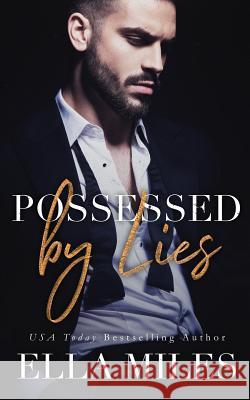 Possessed by Lies Ella Miles 9781951114053 Ella Miles LLC - książka