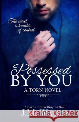Possessed by You J. M. Walker 9781499730050 Createspace - książka