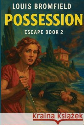 Possession Louis Bromfield 9781515468301 Spire Books - książka