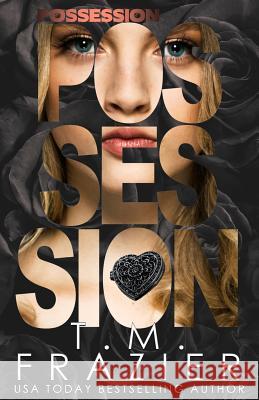 Possession T. M. Frazier 9781730704260 Independently Published - książka