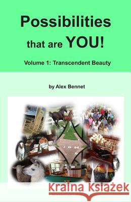Possibilities that are YOU!: Volume 1: Transcendent Beauty Bennet, Alex 9781949829006 Mqipress Conscious Look Books - książka