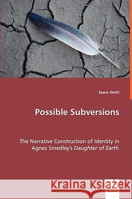 Possible Subversions Saara Jantti 9783639047103 VDM VERLAG DR. MULLER AKTIENGESELLSCHAFT & CO - książka