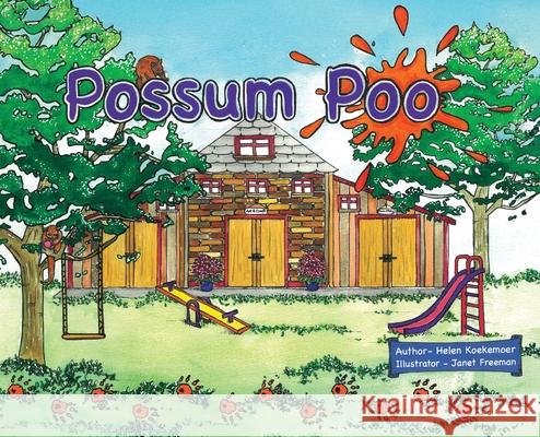 Possum Poo Helen Koekemoer Janet Freeman 9781764373906 Bedford Books - książka