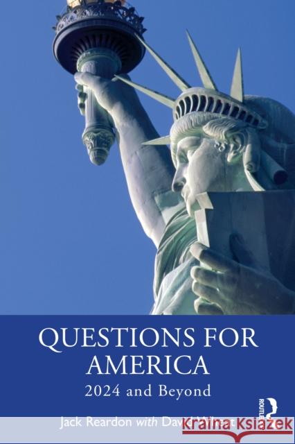 Post-2024: Questions for America David Wheat 9781032769097 Routledge - książka