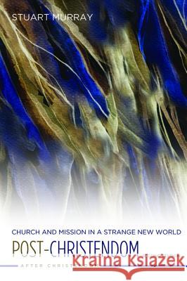 Post-Christendom Stuart Murray 9781532617973 Cascade Books - książka