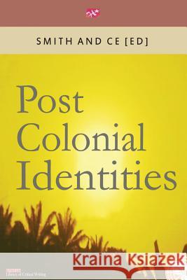 Post Colonial Identities Chin Ce Charles Smith 9789783708570 Handel Books - książka