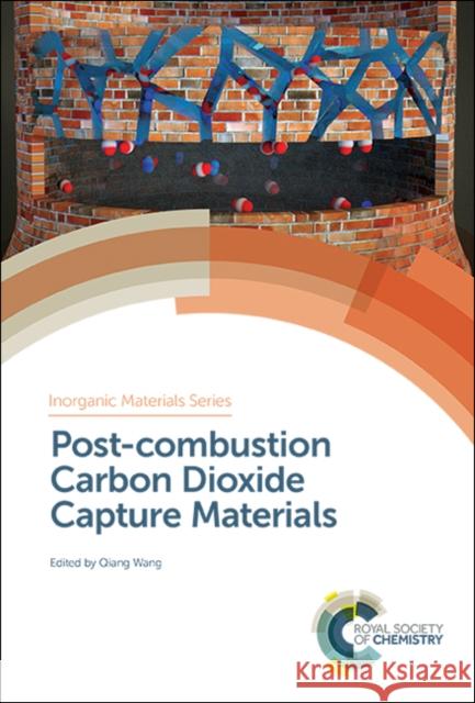 Post-Combustion Carbon Dioxide Capture Materials  9781788011099 Royal Society of Chemistry - książka