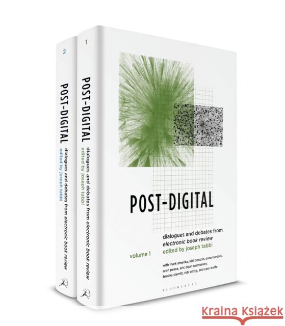 Post-Digital: Dialogues and Debates from Electronic Book Review Tabbi, Joseph 9781474292504 Bloomsbury Academic - książka